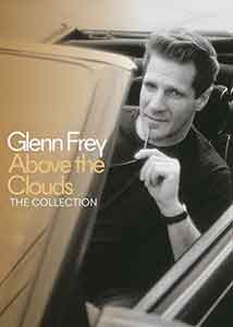 Glenn Frey - Above the Clouds: The Collection