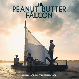 The Peanut Butter Falcon soundtrack