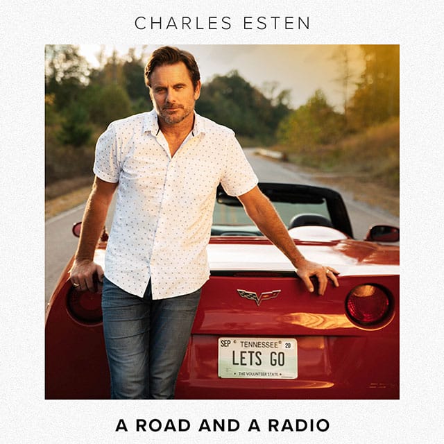 Charles Esten - A Road and a Radio