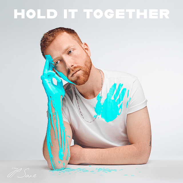 JP Saxe - Hold It Together