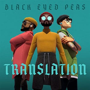 Black Eyed Peas - Translation album review - Entertainment Focus